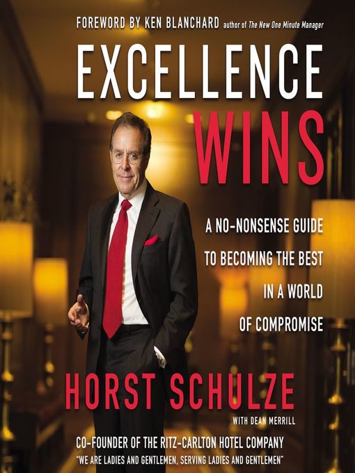 Title details for Excellence Wins by Horst Schulze - Available